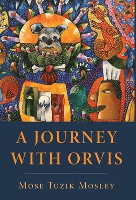 Mose Tuzik Mosley - Journey with Orvis, Inbunden