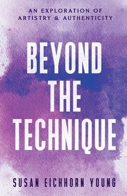 Beyond The Technique 1