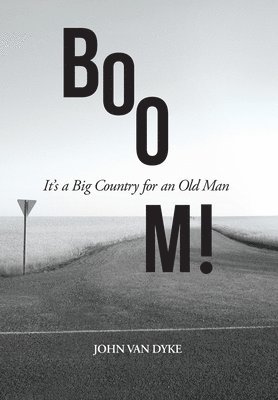 John Van Dyke - BOOM!, Inbunden