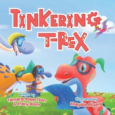 Tinkering T-Rex: Builds a Rocket 1