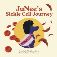 bokomslag JuNee's Sickle Cell Journey