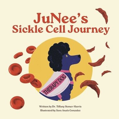 bokomslag JuNee's Sickle Cell Journey