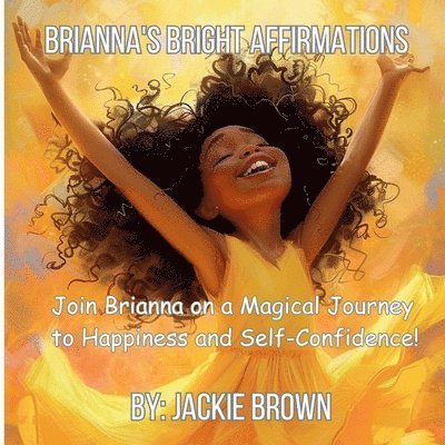 Brianna's Bright Affirmations 1