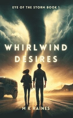 Whirlwind Desires 1