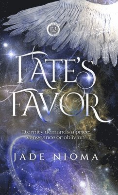 Jade Nioma - Fate's Favor, Inbunden