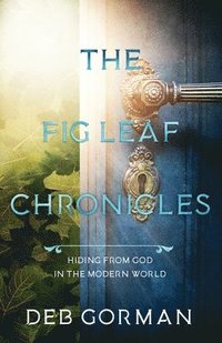 bokomslag Fig Leaf Chronicles