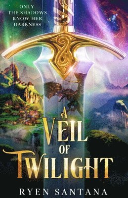 Veil of Twilight