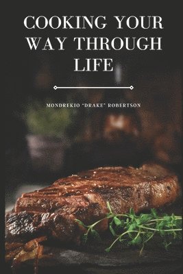 Cooking Your Way Through Life 1