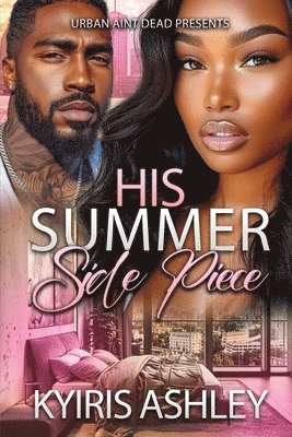 His Summer Side Piece 1