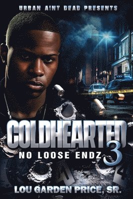 bokomslag Coldhearted 3: No Loose Endz