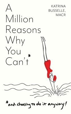 A Million Reasons Why You Can't 1