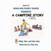 bokomslag A Campfire Story: Book 10