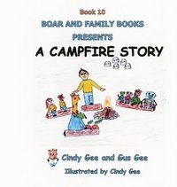 bokomslag A Campfire Story: Book 10