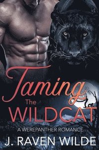 bokomslag Taming the Wildcat