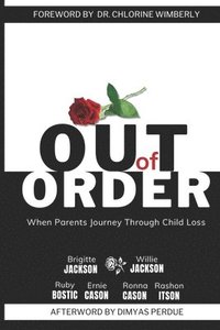 bokomslag Out of Order: When Parents Journey Through Child Loss