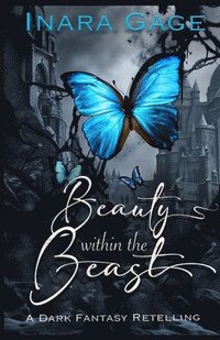 bokomslag Beauty Within the Beast