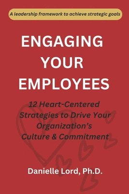 bokomslag Engaging Your Employees