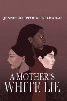 bokomslag Mother's White Lie