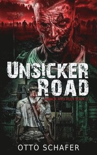bokomslag Unsicker Road