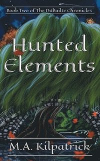 bokomslag Hunted Elements