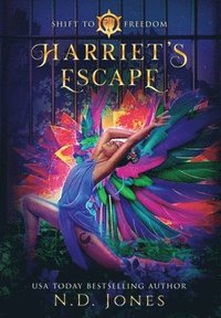 bokomslag Harriet's Escape: Harriet Tubman Reimagined