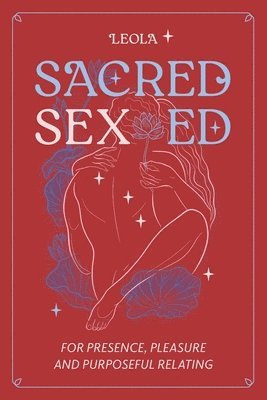 bokomslag Sacred Sex Ed