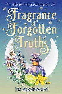 bokomslag Fragrance of Forgotten Truths
