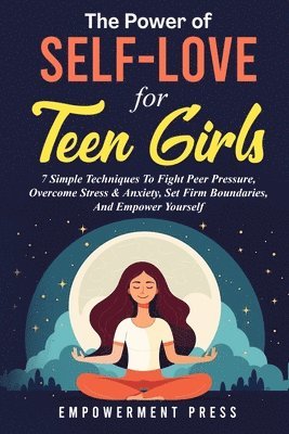 bokomslag Power of Self-Love for Teen Girls
