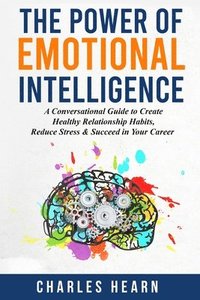 bokomslag The Power of Emotional Intelligence