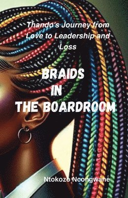 bokomslag Braids In The Boardroom