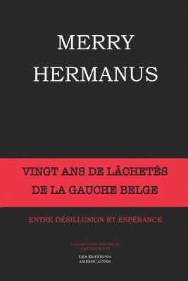 bokomslag Vingt ANS de Lachetes de la Gauche Belge