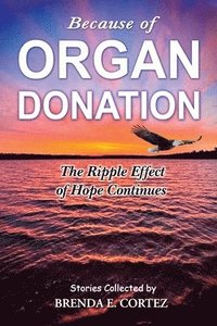 bokomslag Because of Organ Donation