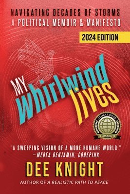 bokomslag My Whirlwind Lives: Navigating Decades of Storms