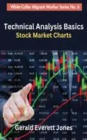 Gerald Everett Jones - Technical Analysis Basics, Häftad. Tillgänglighet: Lägg i varukorg