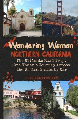 Wandering Woman Northern California