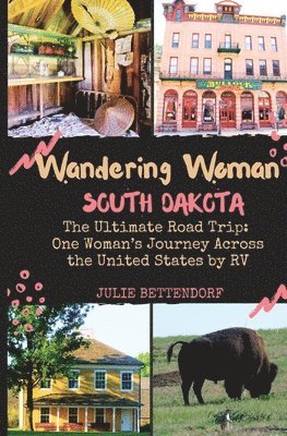 Wandering Woman: South Dakota 1