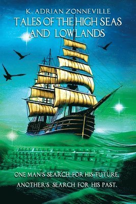 Kim a Zonneville - Tales of The High Seas and Lowlands, Häftad