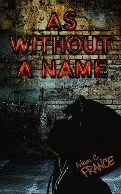 As Without A Name