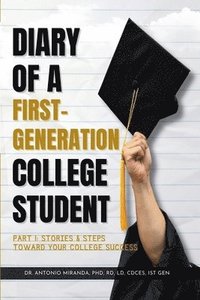 bokomslag Diary of a First-Generation College Student Part I