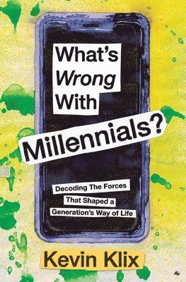 bokomslag What's Wrong With Millennials?