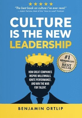 bokomslag Culture Is The New Leadership