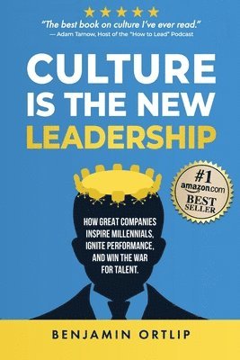 Culture Is The New Leadership 1