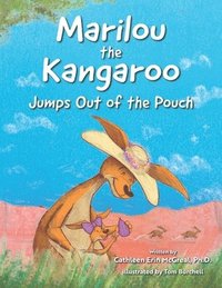 bokomslag Marilou the Kangaroo Jumps Out of the Pouch