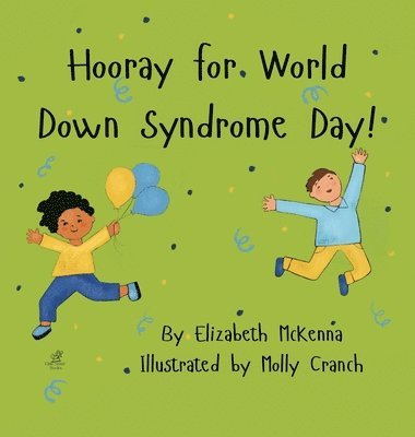 bokomslag Hooray for World Down Syndrome Day!