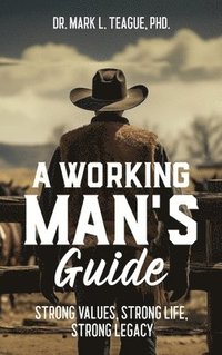 bokomslag A Working Man's Guide