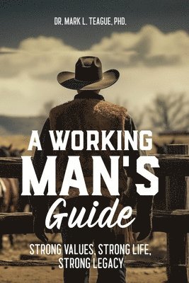 bokomslag A Working Man's Guide