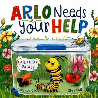 Cortney Cino - Arlo Needs Your Help, Inbunden