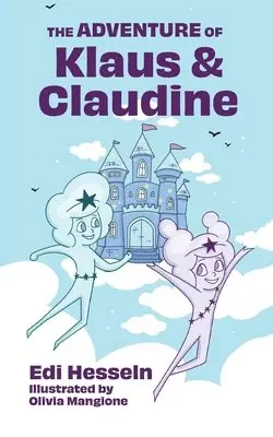 Edi Hesseln - Adventure of Klaus and Claudine, Häftad. Tillgänglighet: Lägg i varukorg