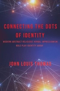 bokomslag Connecting the Dots of Identity