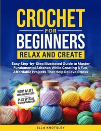 bokomslag Crochet For Beginners-Relax And Create